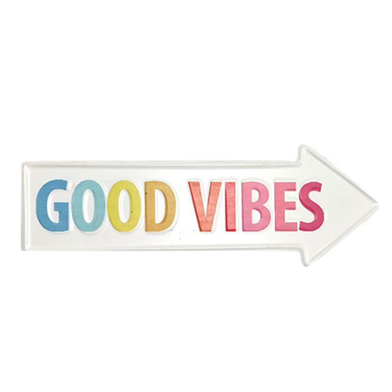 GOOD VIBES SIGN
