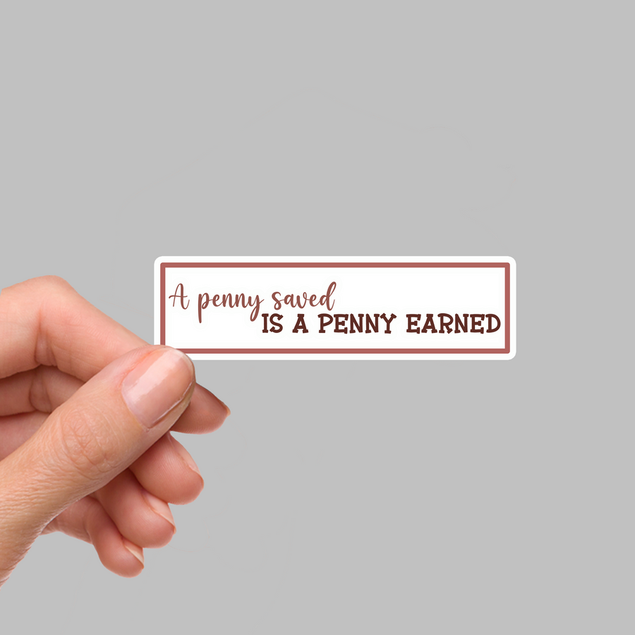 STICKER - A PENNY SAVED