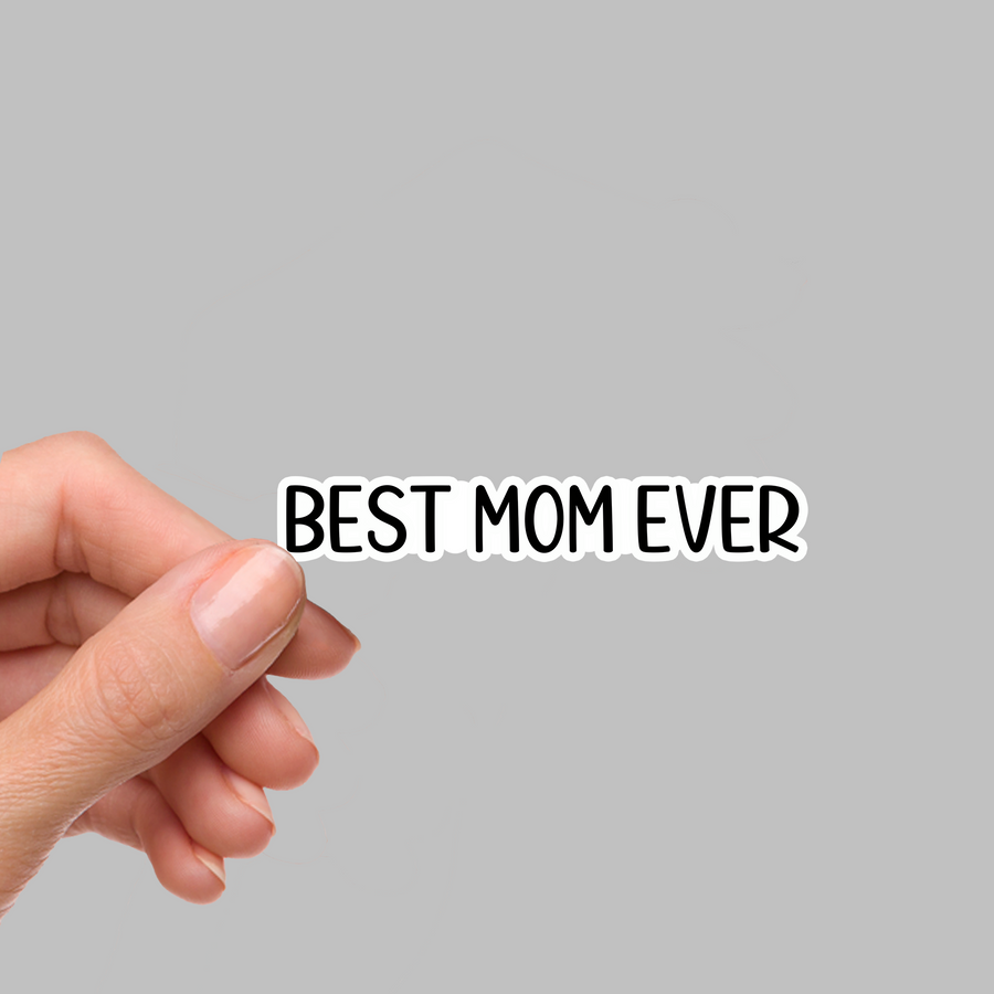 STICKER - BEST MOM EVER