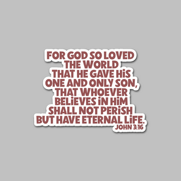STICKER - FOR GOD SO LOVED