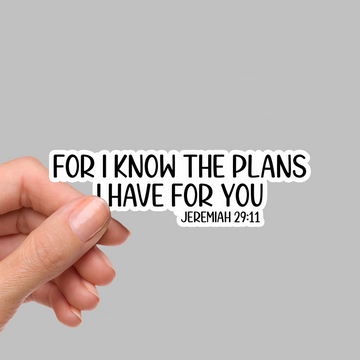 STICKER - FOR I KNOW THE PLANS...