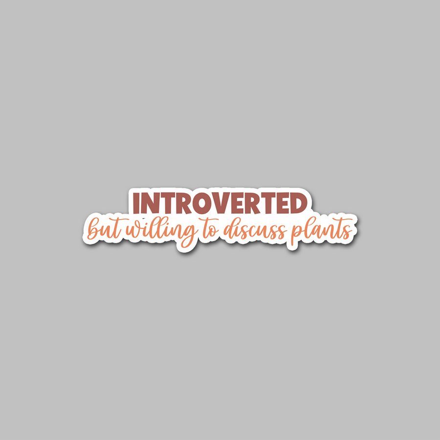 STICKER - INTROVERTED BUT WILLING...