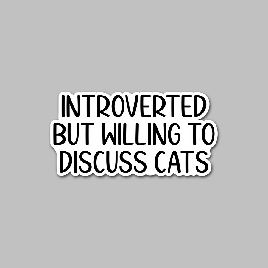 STICKER - INTROVERTED BUT WILLING...