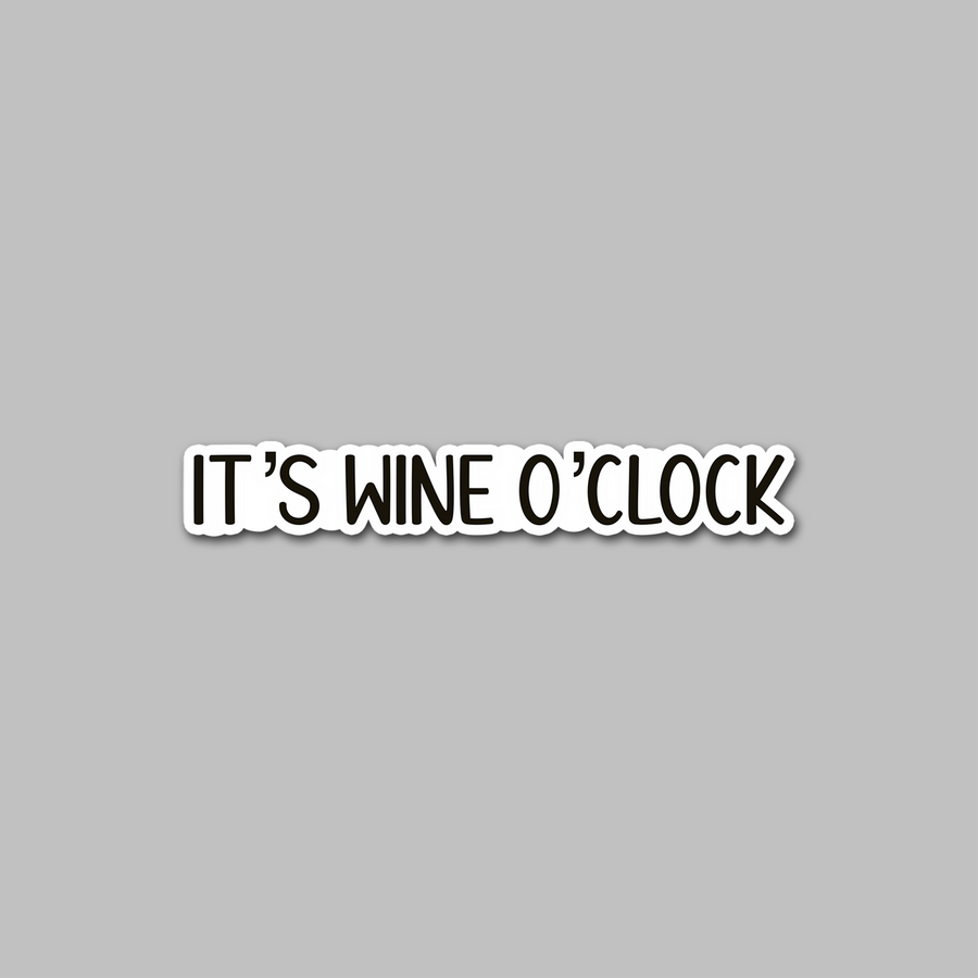 STICKER - IT'S WINE O'CLOCK