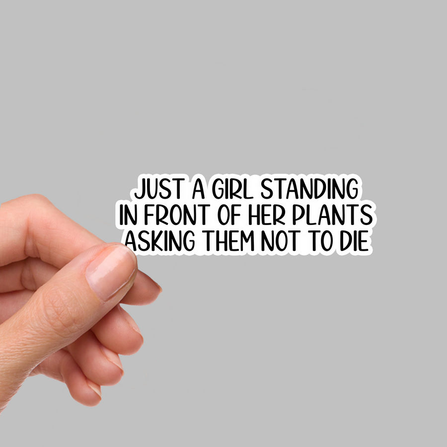 STICKER - JUST A GIRL STANDING...