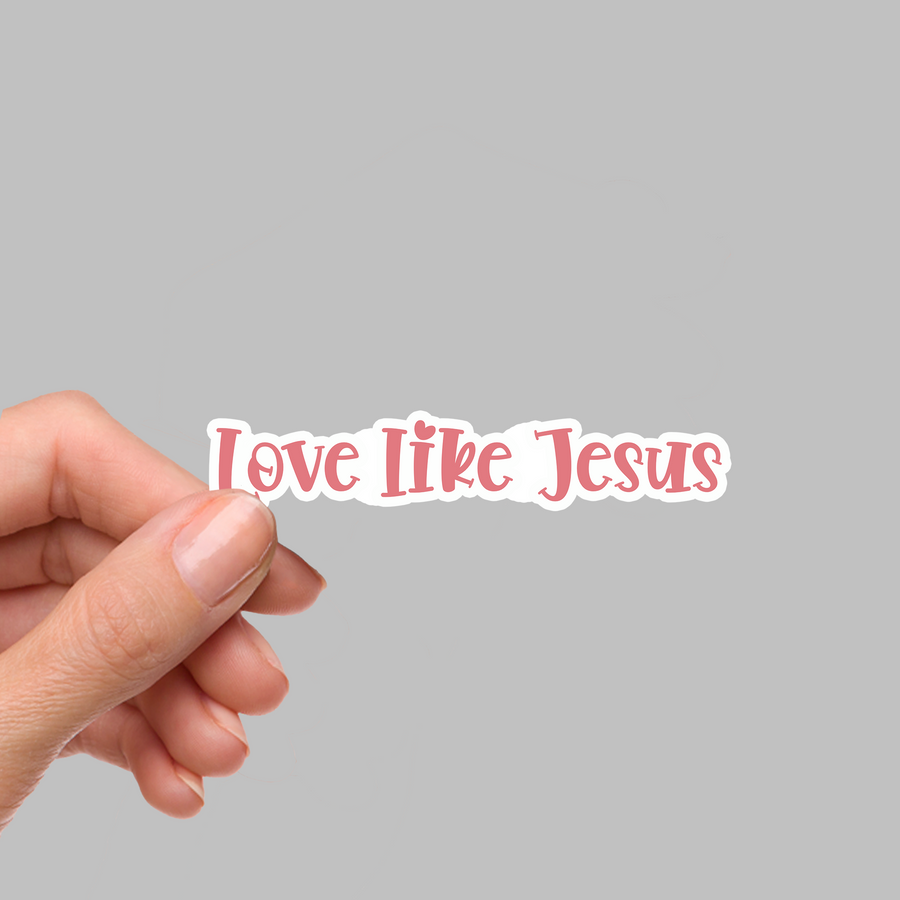 STICKER - LOVE LIKE JESUS
