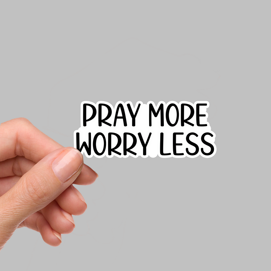 STICKER - PRAY MORE