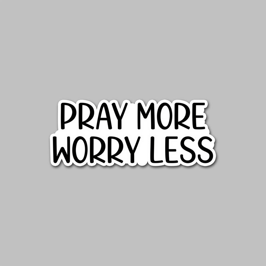 STICKER - PRAY MORE