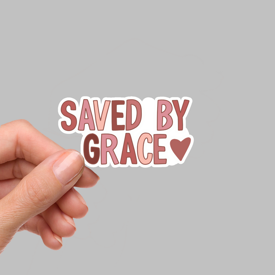 STICKER - SAVED BY GRACE