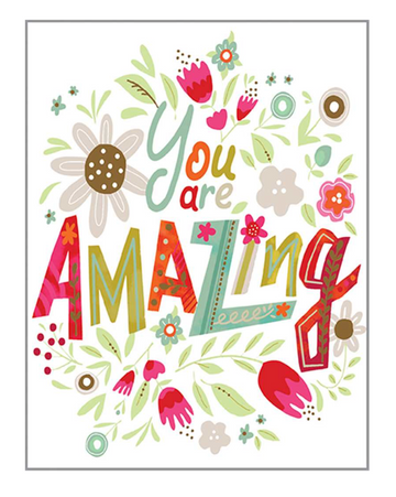YOU ARE AMAZING CARD