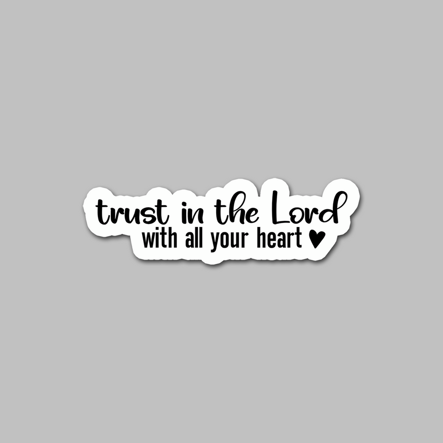 STICKER - TRUST IN THE LORD