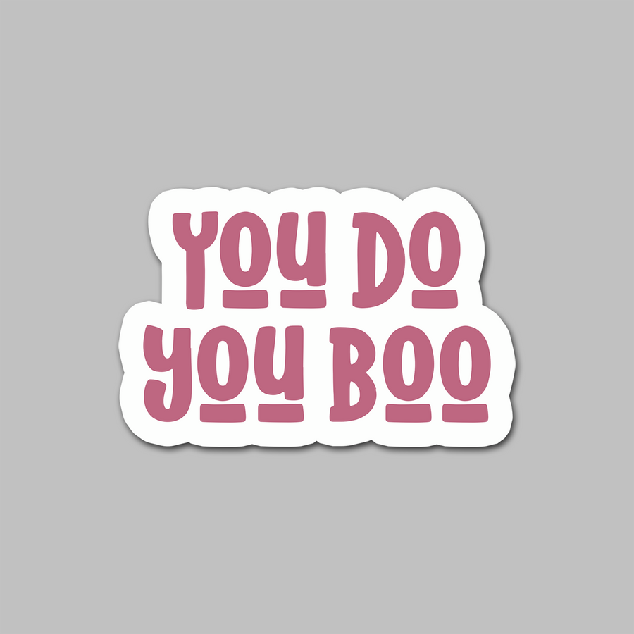 STICKER - YOU DO YOU BOO