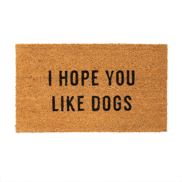 HOPE YOU LIKE DOGS DOORMAT
