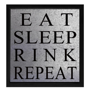 EAT SLEEP RINK SIGN