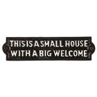 SMALL HOUSE SIGN