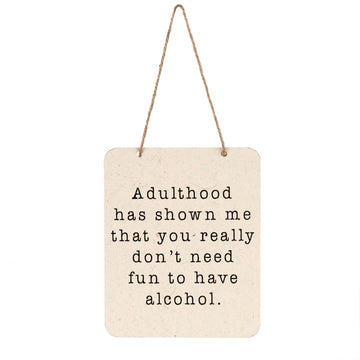ADULTHOOD SIGN