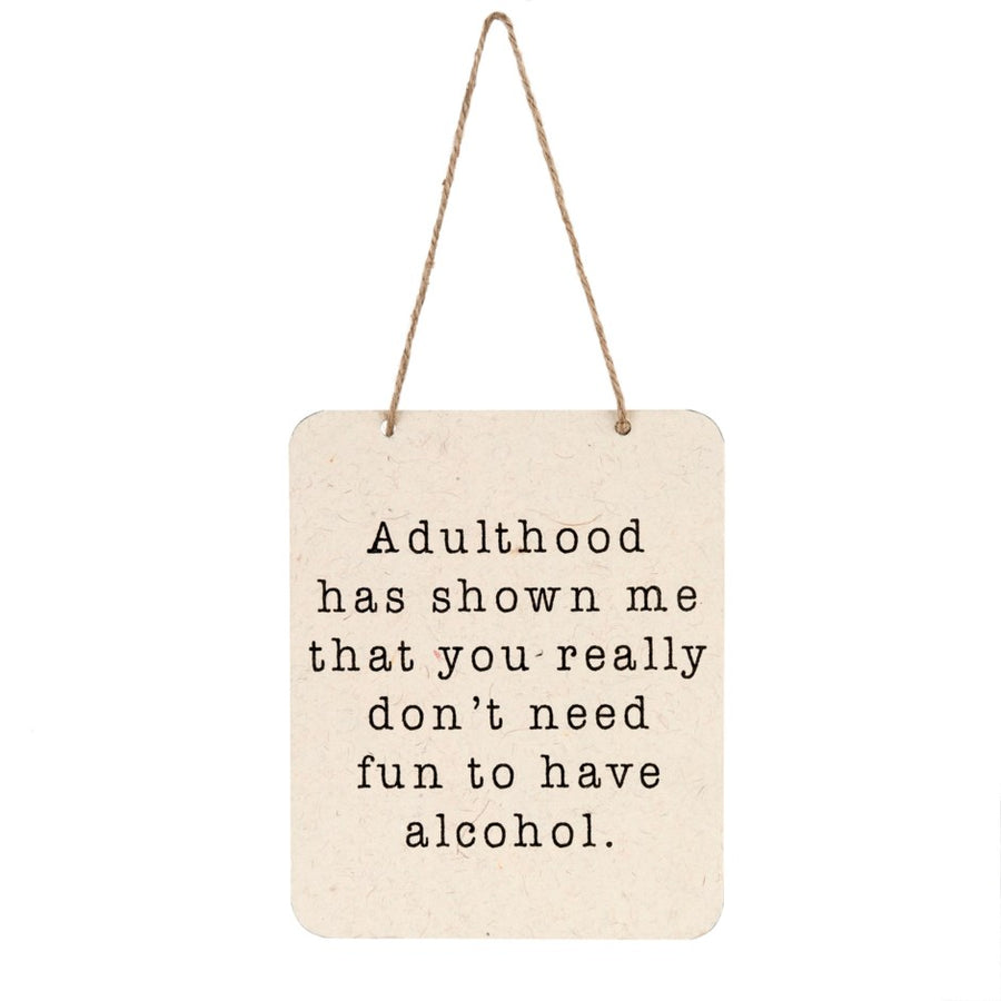 ADULTHOOD SIGN