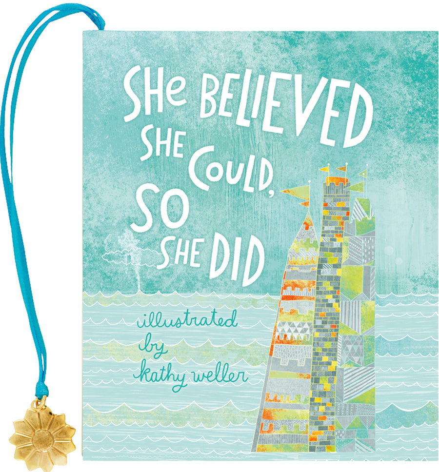 -SHE BELIEVED SHE COULD-
