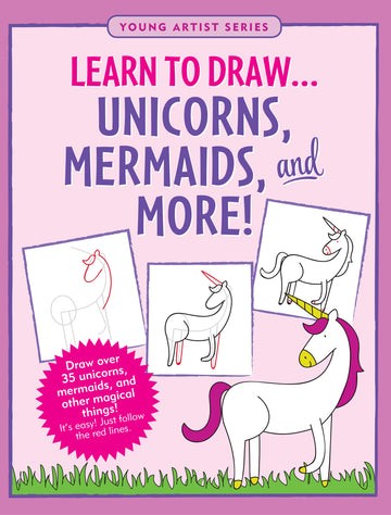 LEARN TO DRAW UNICORNS