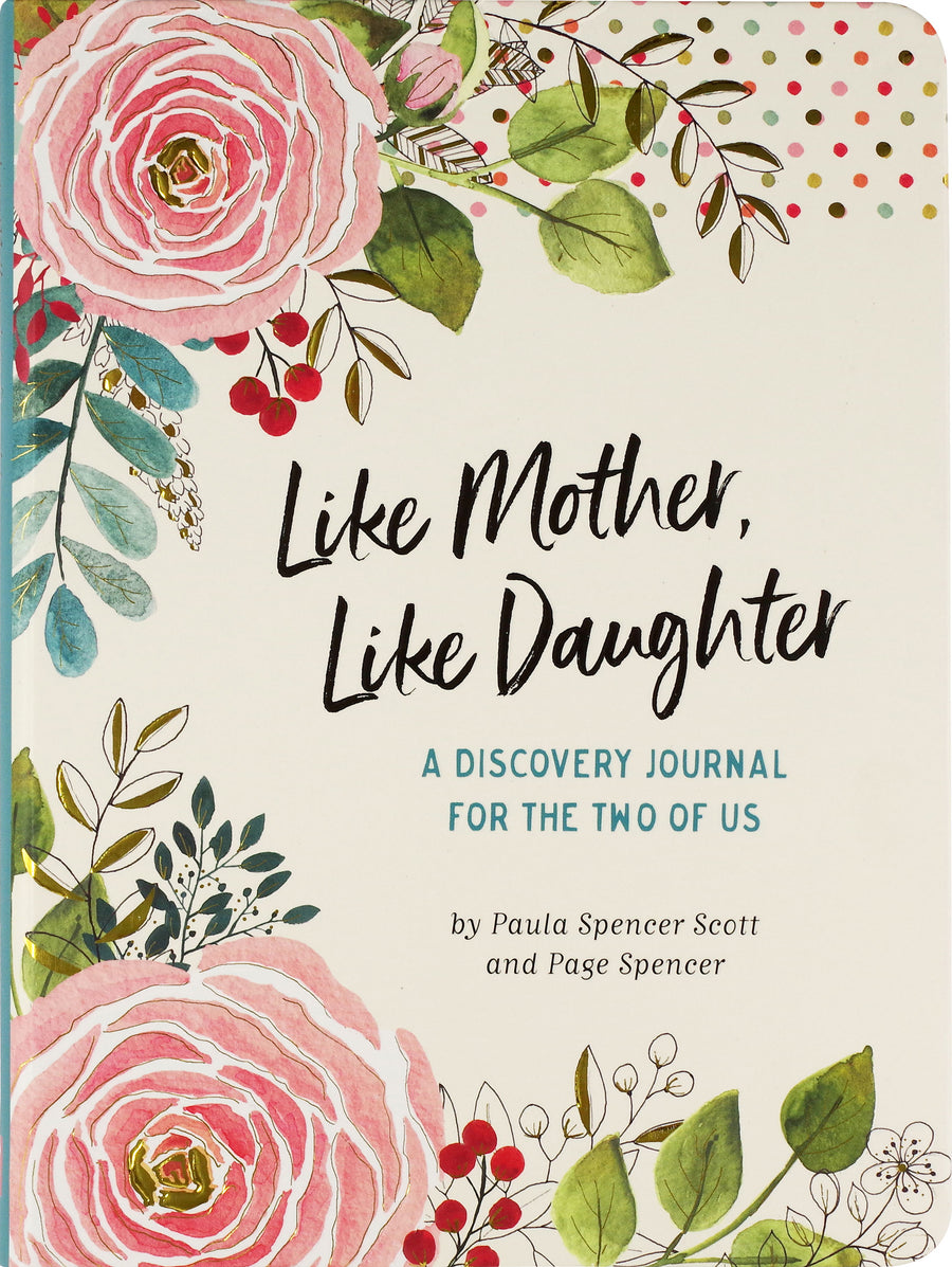 LIKE MOTHER LIKE DAUGHTER JOURNAL