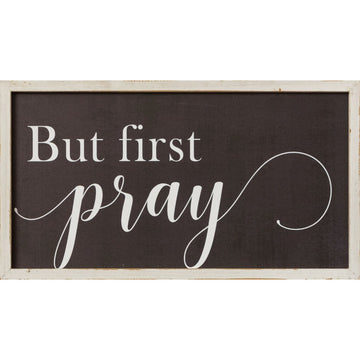 BUT FIRST PRAY