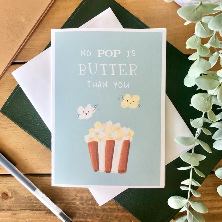 NO POP IS BUTTER THAN YOU