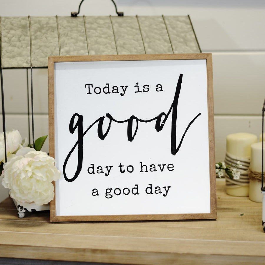 GOOD DAY SIGN