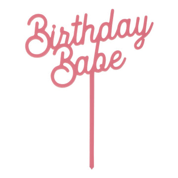 CAKE TOPPER - BIRTHDAY BABE